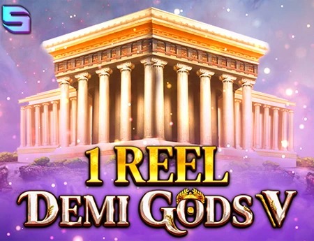 1 Reel - Demi Gods V