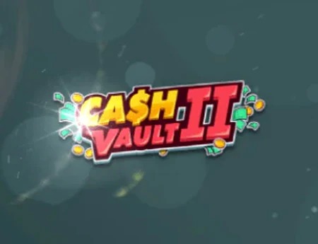 Cash Vault II