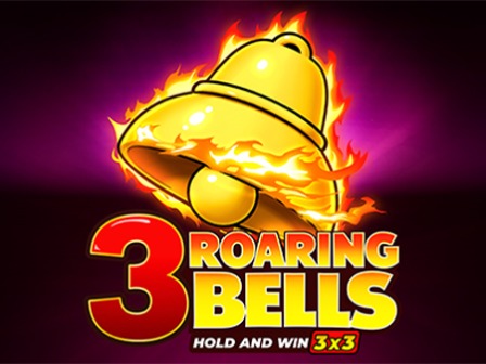 3 Roaring Bells: Hold and Win