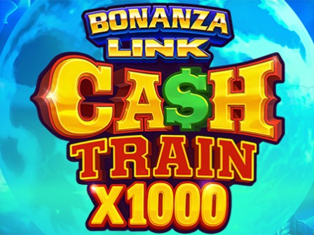 Bonanza Link: Cash Train x1000