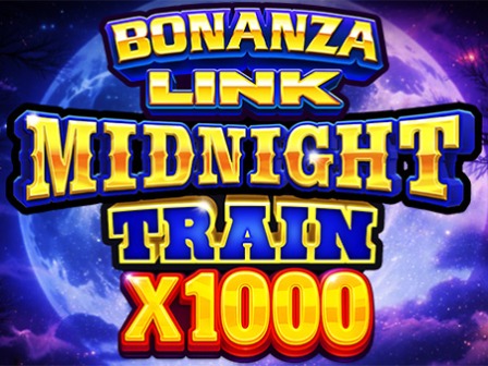Bonanza Link: Midnight Train x1000